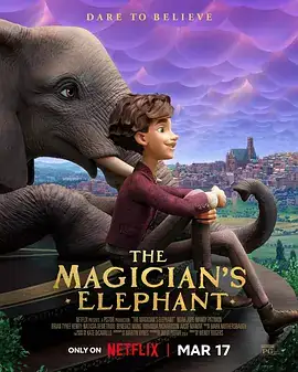 魔术师的大象 The Magician’s Elephant (2023)-土拨鼠网盘库