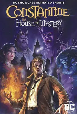 康斯坦丁：神秘之屋 Constantine House of Mystery (2022)-土拨鼠网盘库