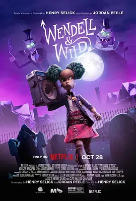 温德尔和怀尔德 Wendell and Wild (2022)-土拨鼠网盘库