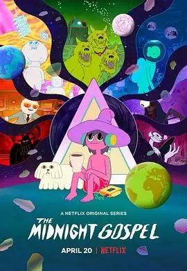 《午夜福音》(The Midnight Gospel) 2020美国Netflix喜剧动画全8集下载 | 夸克网盘