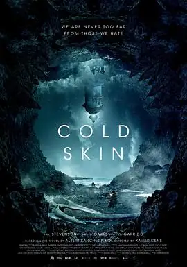 【欧美剧】冰肤传说 Cold Skin (2017)西班牙科幻惊悚大卫·奥克斯孤岛灯塔人鱼之战豆瓣6.2分-土拨鼠网盘库