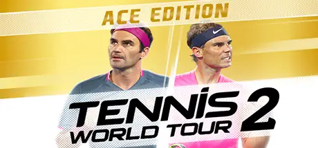 网球世界巡回赛2 Ace版 全DLC（Tennis World Tour 2）免安装中文版【12.6 GB】【PC】-土拨鼠网盘库