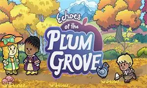梅林回响 v1.0.4.7s（Echoes of the Plum Grove）免安装中文版【701.6 MB】【PC】-土拨鼠网盘库